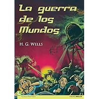 La Guerra de los Mundos (Spanish Edition) La Guerra de los Mundos (Spanish Edition) Kindle Audible Audiobook Paperback Hardcover Mass Market Paperback Textbook Binding