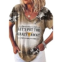 Let's Put The Crazy Away V-Neck Casual Short-Sleeved Shirt Fun Letter Printed Cow tie-Dyed Bleached Bull Graphic T-Shirt