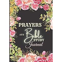 Prayers and Bible Study Journal: Write down your thoughts and prayers while studying the holy Bible verses - 100 pages - Table of Content - Format 7x10 in