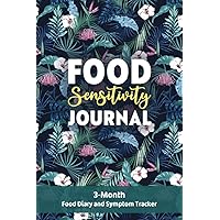 Food Sensitivity Journal: Tropical 3-Month Food Diary and Symptom Tracker in 6”x9” size Food Sensitivity Journal: Tropical 3-Month Food Diary and Symptom Tracker in 6”x9” size Paperback