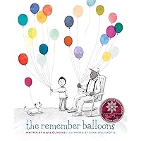 The Remember Balloons The Remember Balloons Hardcover Kindle