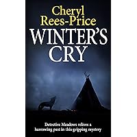 Winter's Cry: Detective Meadows relives a harrowing past in this gripping mystery (DI Winter Meadows Book 7) Winter's Cry: Detective Meadows relives a harrowing past in this gripping mystery (DI Winter Meadows Book 7) Kindle Audible Audiobook Paperback Hardcover