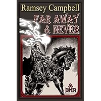 Far Away & Never Far Away & Never Paperback Kindle