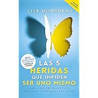 Las 5 heridas que impiden ser uno mismo / Heal Your Wounds & Find Your True Self: Finally, a Book That Explains Why It's So Hard Being Yourself! (Spanish Edition) Las 5 heridas que impiden ser uno mismo / Heal Your Wounds & Find Your True Self: Finally, a Book That Explains Why It's So Hard Being Yourself! (Spanish Edition) Paperback Kindle
