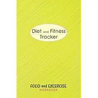 Diet and Fitness Tracker: 90 Day Food Journal and Fitness Tracker: Record Eating, Plan Meals, and Set Diet and Exercise Goals for Optimal Weight Loss.