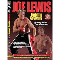 Joe Lewis - How To Setup Your Opponent