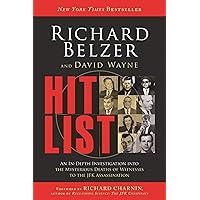 Hit List: An In-Depth Investigation into the Mysterious Deaths of Witnesses to the JFK Assassination Hit List: An In-Depth Investigation into the Mysterious Deaths of Witnesses to the JFK Assassination Paperback Audible Audiobook Kindle Hardcover MP3 CD