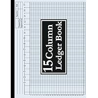 15 Column Ledger Book: Horizontal Large Accounting Log Book for Bookkeeping, 15 Column Columnar Pad for Small Business and Personal Use, 120 Pages 15 Column Ledger Book: Horizontal Large Accounting Log Book for Bookkeeping, 15 Column Columnar Pad for Small Business and Personal Use, 120 Pages Paperback