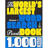 The World's Largest Word Search Puzzle Book: 1,000 Puzzles (Vol. 1) The World's Largest Word Search Puzzle Book: 1,000 Puzzles (Vol. 1) Paperback