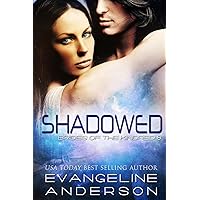 Shadowed: Brides of the Kindred 8 Shadowed: Brides of the Kindred 8 Kindle Audible Audiobook Paperback