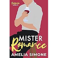 Mister Romance: A friends to lovers wedding date romance. (Self-Made Series) Mister Romance: A friends to lovers wedding date romance. (Self-Made Series) Kindle Paperback