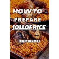 How to prepare jollof rice How to prepare jollof rice Kindle