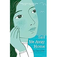 Sail Me Away Home (Show Me a Sign, 3) Sail Me Away Home (Show Me a Sign, 3) Library Binding Kindle Audible Audiobook Hardcover