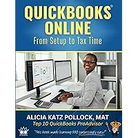QuickBooks Online: From Setup to Tax Time QuickBooks Online: From Setup to Tax Time Paperback Kindle