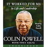 It Worked For Me Low Price CD: In Life and Leadership It Worked For Me Low Price CD: In Life and Leadership Audible Audiobook Kindle Paperback Hardcover Audio CD Spiral-bound