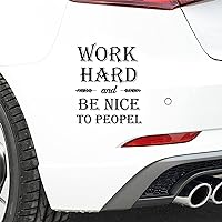 Work Hard and Be Nice to People Adhesive Vinyl Wall Stickers for Home Nursery, Positive Wall Decal Sticker for Women, Men Teen Girls Office Dorm Door Wall Decor 18in.
