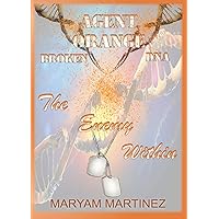 Agent Orange ~ Broken DNA: The Enemy Within Agent Orange ~ Broken DNA: The Enemy Within Kindle Paperback