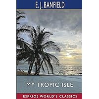 My Tropic Isle (Esprios Classics)