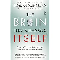The Brain That Changes Itself: Stories of Personal Triumph from the Frontiers of Brain Science The Brain That Changes Itself: Stories of Personal Triumph from the Frontiers of Brain Science Paperback Audible Audiobook Kindle Hardcover Audio CD