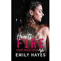 Hearts on Fire: A Lesbian/Sapphic Surgeon Romance (Hearts Medical Romance Series Book 3) Hearts on Fire: A Lesbian/Sapphic Surgeon Romance (Hearts Medical Romance Series Book 3) Kindle Paperback