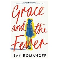 Grace and the Fever Grace and the Fever Hardcover Kindle