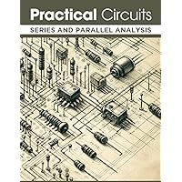 Practical Circuits: Series and Parallel Analysis: Ohm's Law Worksheets for Real-World Application