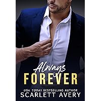 Always Forever: A Billionaire Romance, Single Dad Standalone (It Was Always You)