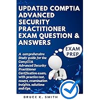 UPDATED COMPTIA ADVANCED SECURITY PRACTITIONER EXAM QUESTION & ANSWERS (compTIA exam)