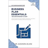 Business Plan Essentials You Always Wanted To Know (Self-Learning Management Series)