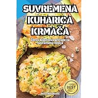 Suvremena Kuharica KrmaČa (Croatian Edition)