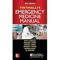 Tintinalli's Emergency Medicine Manual, Eighth Edition Tintinalli's Emergency Medicine Manual, Eighth Edition Paperback Kindle