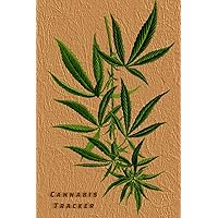 Cannabis Tracker: Review Rate Record Favorite Weed Medicinal Marijuana Strain Tracking Journal Notebook
