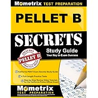 PELLET B Study Guide: California POST Exam Secrets Study Guide, 4 Full-Length Practice Tests, Step-by-Step Review Video Tutorials for the California ... Standards) (Mometrix Test Preparation) PELLET B Study Guide: California POST Exam Secrets Study Guide, 4 Full-Length Practice Tests, Step-by-Step Review Video Tutorials for the California ... Standards) (Mometrix Test Preparation) Paperback