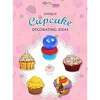 Unique Cupcake Decorating Ideas