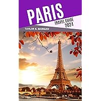 Paris Travel Guide (Tourist Travel Companion) Paris Travel Guide (Tourist Travel Companion) Kindle Paperback