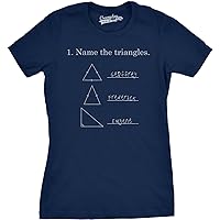 Womens Name The Triangles Funny Math T Shirts Sarcasm Novelty I Love Math Tee Humor