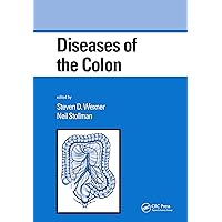 Diseases of the Colon (Gastroenterology and Hepatology, 9) Diseases of the Colon (Gastroenterology and Hepatology, 9) Hardcover Paperback