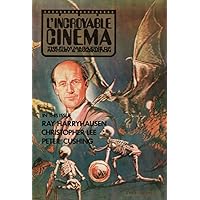 L'Incroyable Cinema: Issue 5 (Reproduction): The Film Magazine Of Fantasy & Imagination (L'Incroyable Cinema: The Film Magazine Of Fantasy & Imagination)