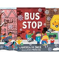 Bus Stop: A Picture Book Bus Stop: A Picture Book Hardcover Kindle