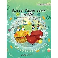 Kalle Krabi leiab aarde: Estonian Edition of Colin the Crab Finds a Treasure Kalle Krabi leiab aarde: Estonian Edition of Colin the Crab Finds a Treasure Hardcover Paperback