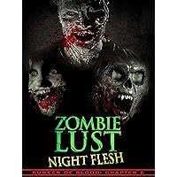 Bunker of Blood 6: Zombie Lust: Night Flesh
