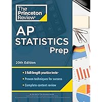Princeton Review AP Statistics Prep, 20th Edition: 5 Practice Tests + Complete Content Review + Strategies & Techniques (2024) (College Test Preparation)