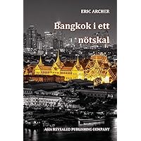 Bangkok i ett nötskal (Swedish Edition)