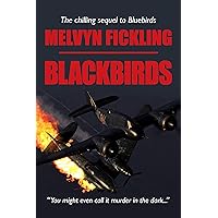 Blackbirds: A London Blitz Novel (The Bluebird Series Book 2)