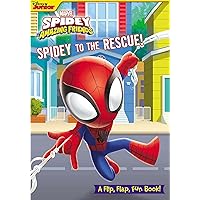 Marvel: Spidey and His Amazing Friends: Spidey to the Rescue! (Flip Flap Fun) Marvel: Spidey and His Amazing Friends: Spidey to the Rescue! (Flip Flap Fun) Board book