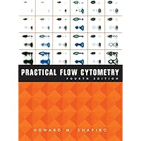 Practical Flow Cytometry Practical Flow Cytometry Hardcover