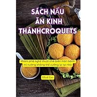 Sách NẤu Ăn Kinh Thánh Croquets (Vietnamese Edition)