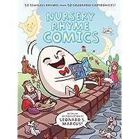 Nursery Rhyme Comics: 50 Timeless Rhymes from 50 Celebrated Cartoonists Nursery Rhyme Comics: 50 Timeless Rhymes from 50 Celebrated Cartoonists Hardcover Kindle