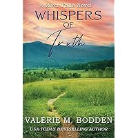Whispers of Truth: A Christian Romance (River Falls) Whispers of Truth: A Christian Romance (River Falls) Kindle Paperback Hardcover