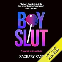 Boyslut: A Memoir and Manifesto Boyslut: A Memoir and Manifesto Kindle Audible Audiobook Hardcover Paperback